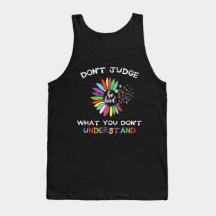 Autism Awareness Men Women Kids Sunflower Don't Judge Tank Top